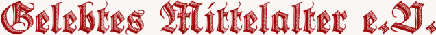 Gelebtes Mittelalter e.V.